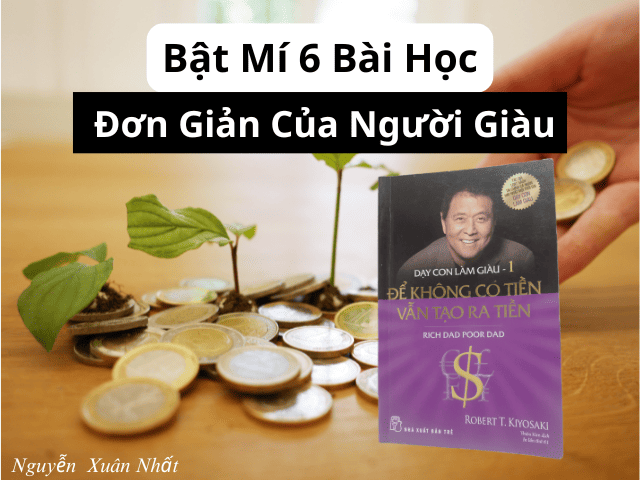 Bật Mí 6 Bài Học Đơn Giản Của Người Giàu