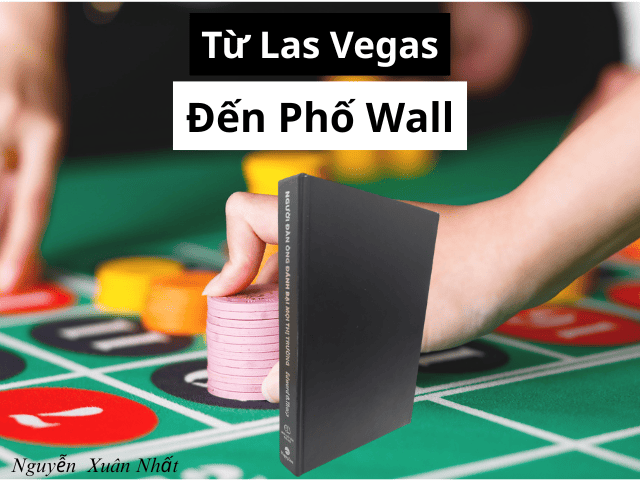 Từ Las Vegas Đến Phố Wall